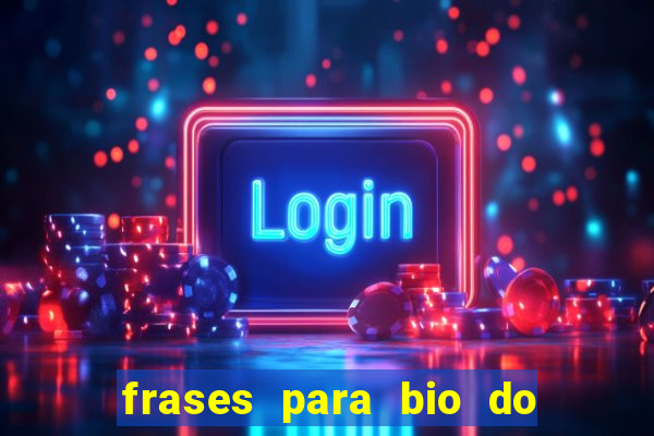 frases para bio do instagram de jogador